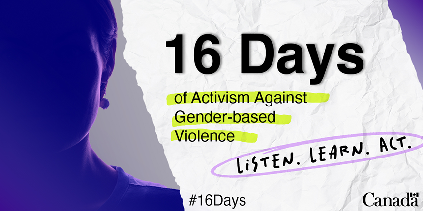 16 Days of Activism Against Gender-based Violence 