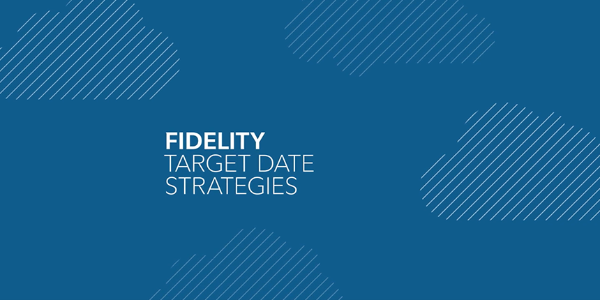 Fidelity Target Date Funds