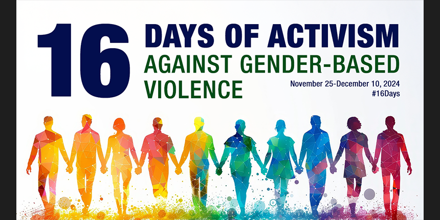 Marking the 16 Days of Activism Against Gender-Based Violence ...