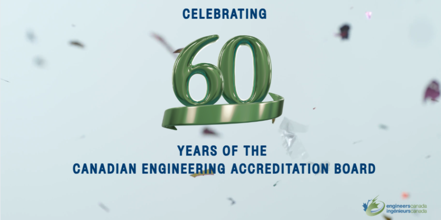 60 years of the Canadian Engineering Accreditation Board  