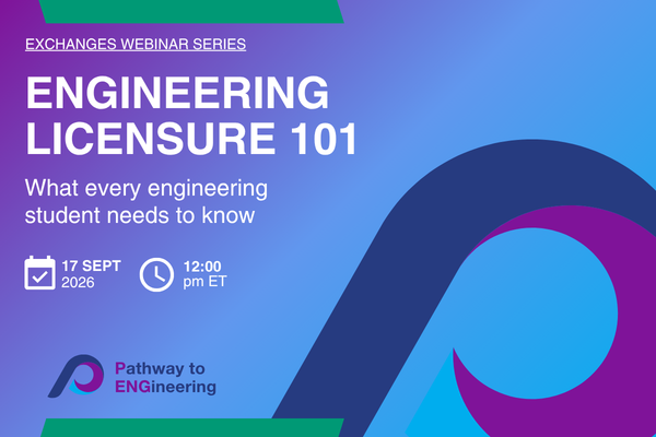 Promotional graphic for "Engineering Licensure 101: What every engineering student needs to know," part of the Exchanges Webinar Series presented by Pathway to ENGineering. The event takes place on September 17, 2026, at 12:00 pm ET. The background features blue, purple, and green gradient tones with abstract curved graphic shapes.